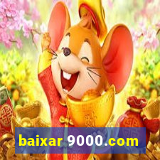 baixar 9000.com